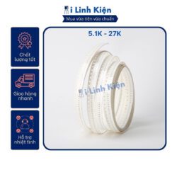 Điện trở dán 1206 1/4W 5.1K - 27K 1% chất lượng tốt (túi 50 con)