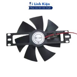 Quạt bếp từ 18V 12V tản nhiệt cho IGBT sải cánh 11cm, 8.5cm chất lượng cao. 12 vn 11134207 7ra0g m9r6i0fjcm6c29