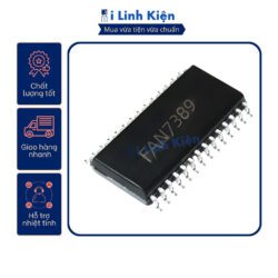 FAN7389 SOP-28 IC driver chính hãng ON Ilinhkien.