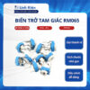 Biến trở tam giác RM065 100R - 1M chất lượng tốt