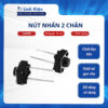 Nút nhấn 2 chân 6x6mm 2P DIP túi 10 con.