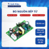 Bo nguồn bếp từ 5V 12V 18V chất lượng tốt độ bền cao.