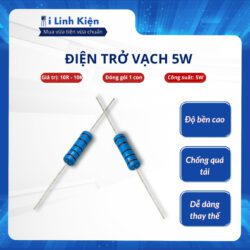 Điện trở vạch 5W 1% 10R-10K chất lượng cao