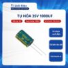 Tụ hóa 35V 1000uF 10x20mm tần số cao chất lượng tốt.