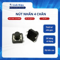 Nút nhấn 4 chân 12x12mm 4P DIP