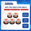 Dây câu mạch nối mạch 1 lõi nhỏ 0.1mm chất lượng tốt