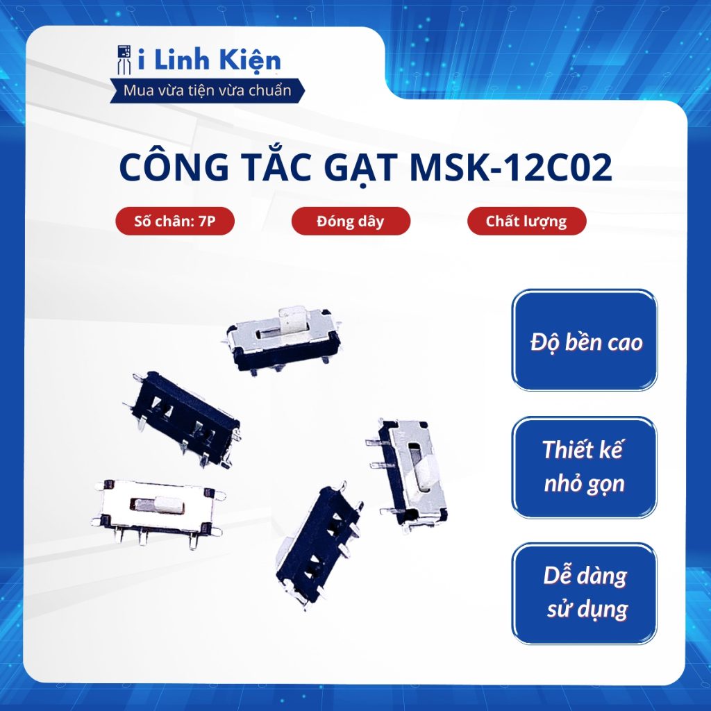 Công tắc gạt MSK-12C02 SMD 7P loại tốt đóng dây 1 Công tắc gạt MSK-12C02 SMD 7P loại tốt đóng dây