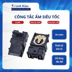 Công tắc ấm siêu tốc SL - 888