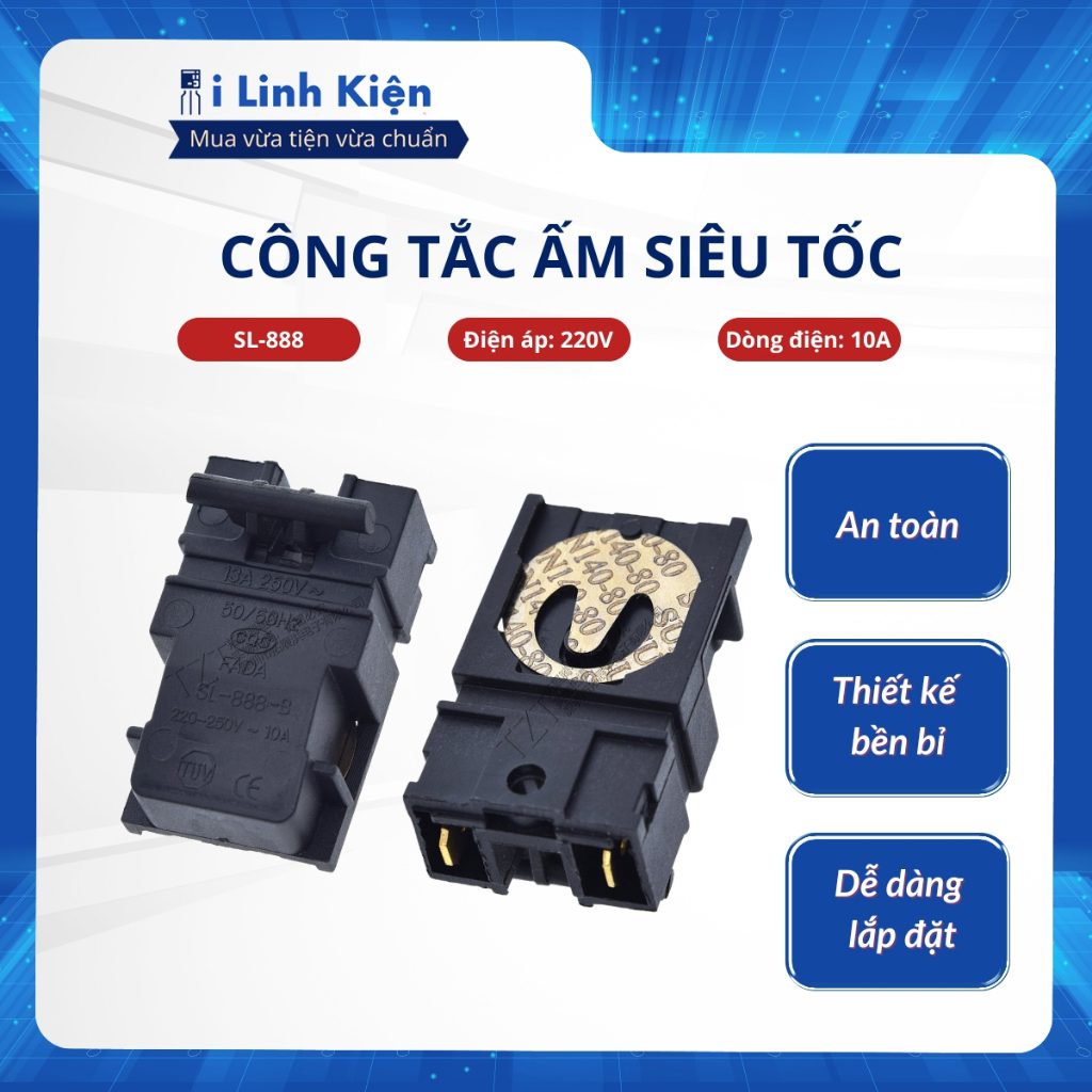 Công tắc ấm siêu tốc SL - 888 1 Công tắc ấm siêu tốc SL - 888