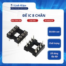 Đế IC 8 chân DIP-8 loại tròn chất lượng tốt