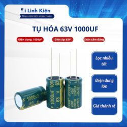 Tụ hóa 63V 1000uF 16x25mm tần số cao chất lượng tốt.