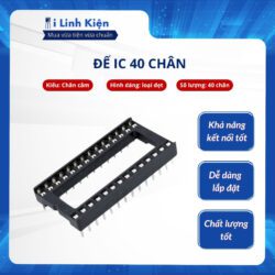 Đế IC 40 chân DIP-40 loại dẹp chất lượng tốt