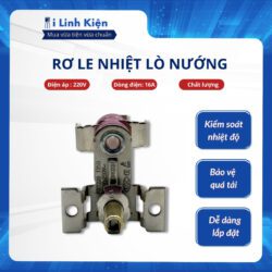 Rơ le nhiệt lò nướng 16A 250V chất lượng tốt