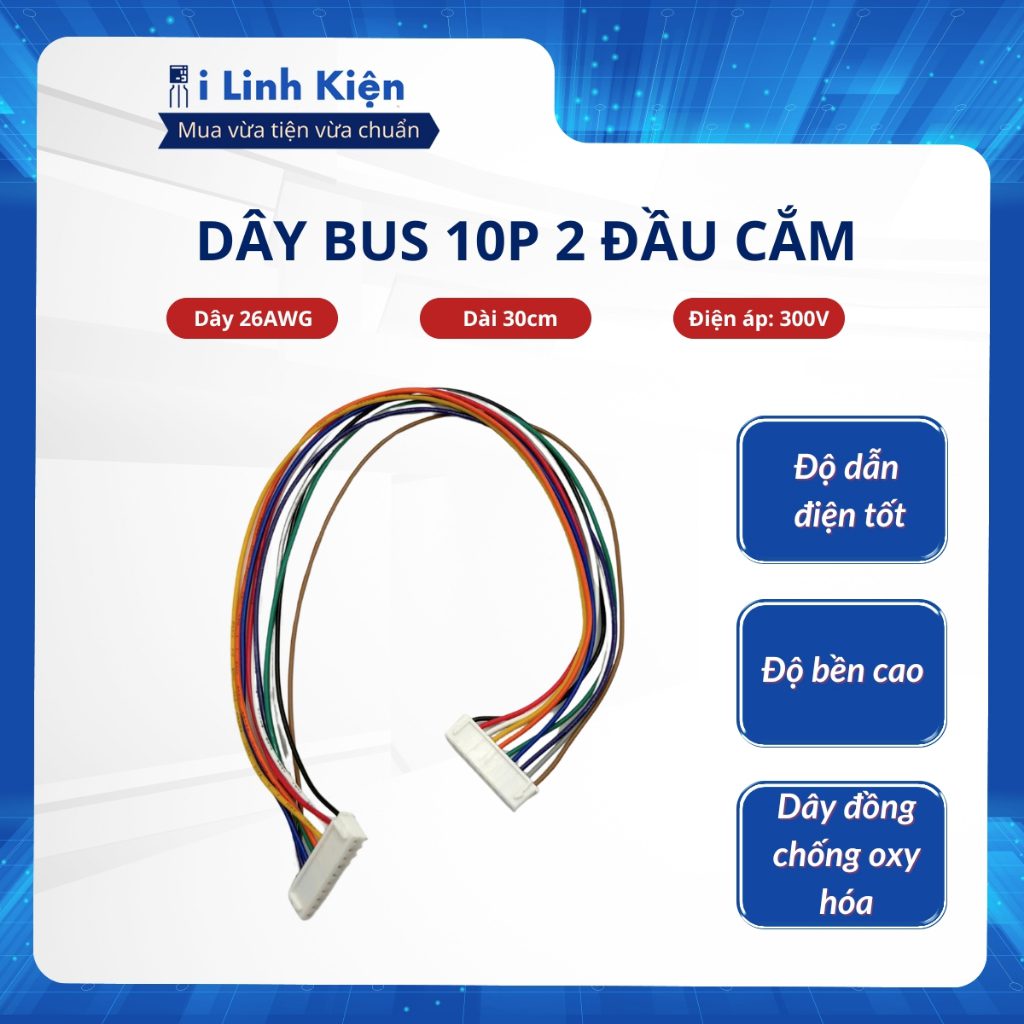 Dây bus 10P XH2.54 dây 26AWG 2 đầu cắm dài 30cm 1 Dây bus 10P XH2.54 dây 26AWG 2 đầu cắm dài 30cm