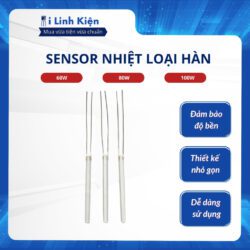 Sensor nhiệt loại hàn 100w/80w/ 60w chính hãng
