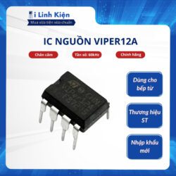 Combo ic nguồn Viper12A nhập khẩu nguyên bản chất lượng cao