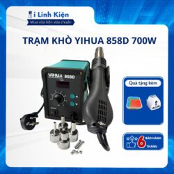 Trạm Khò 858d YIHUA 700W Gia Nhiệt Nhanh Chạy Êm Tiếng Ồn Thấp Chất Lượng Tốt.