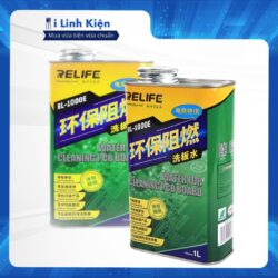 Nước rửa mạch RELIFE RL250 RL1000 chất lượng tốt Ilinhkien.